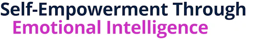 Certificate in Self-Empowerment Through Emotional Intelligence