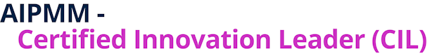 AIPMM - Certified Innovation Leader (CIL)