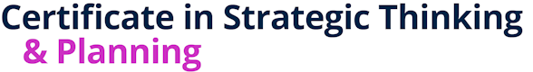 Certificate in Strategic Thinking & Planning