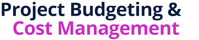 Certificate in Project Budgeting & Cost Management