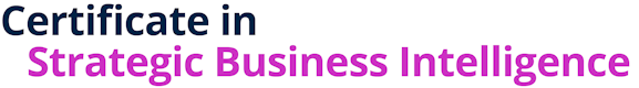 Certificate in Strategic Business Intelligence