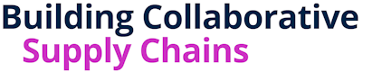 Building Collaborative Supply Chains