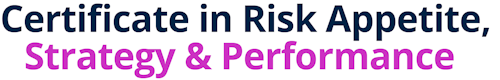 Certificate in Risk Appetite, Strategy & Performance