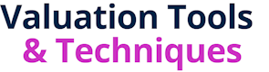 Valuation Tools & Techniques