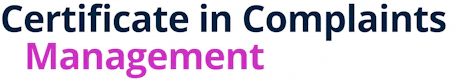 Certificate in Complaints Management