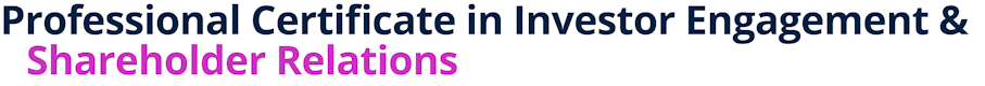 Professional Certificate in Investor Engagement & Shareholder Relations