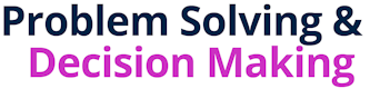 Certificate in Problem Solving & Decision Making