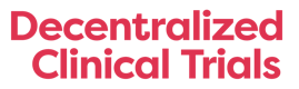 Decentralized Clinical Trials