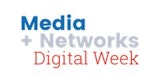 Media + Networks Digital Week