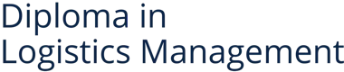 Diploma in Logistics Management