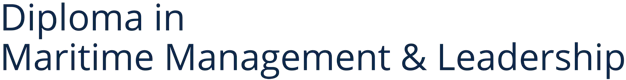 Diploma in Maritime Management & Leadership