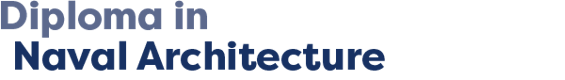 Diploma in Naval Architecture