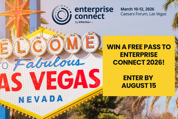 Win a free conference pass to Enterprise Connect 2026. Enter by August 15
