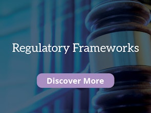 Regulatory Frameworks | Find out more