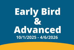 Early Bird and Advanced Rates