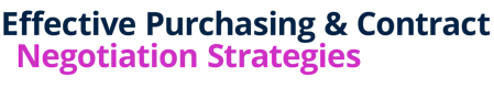 Effective Purchasing & Contract Negotiation Strategies