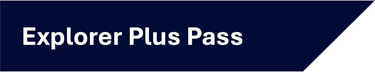 Explorer Plus Pass