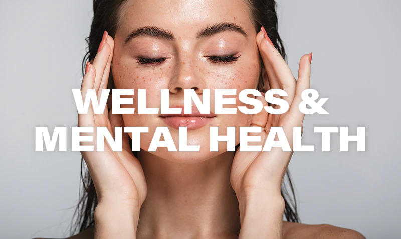 Mental Wellness