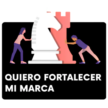 QUIERO FORTALECER MI MARCA