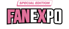 FAN EXPO Anaheim: Special Edition
