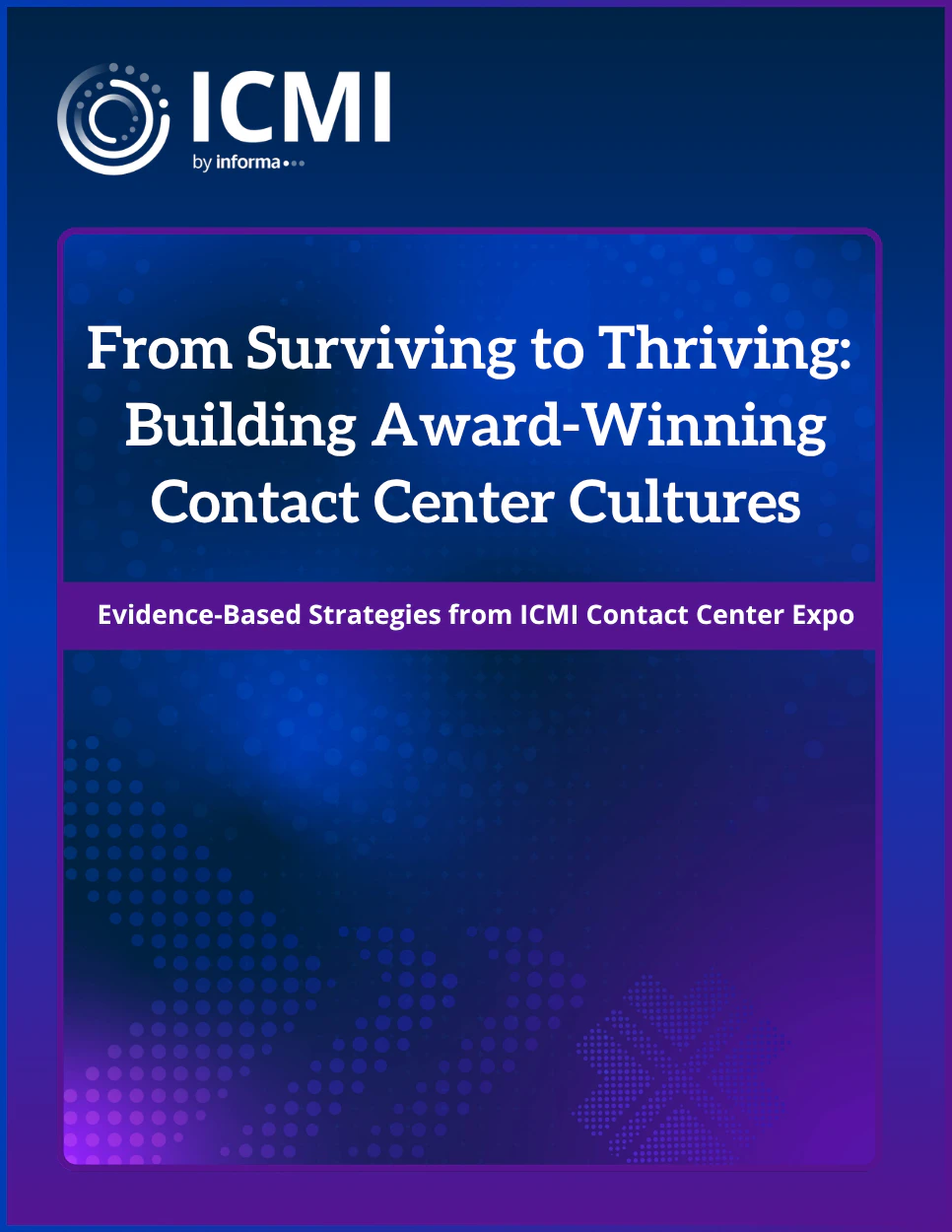 From Surviving to Thriving: Building Award-Winning Contact Center Cultures