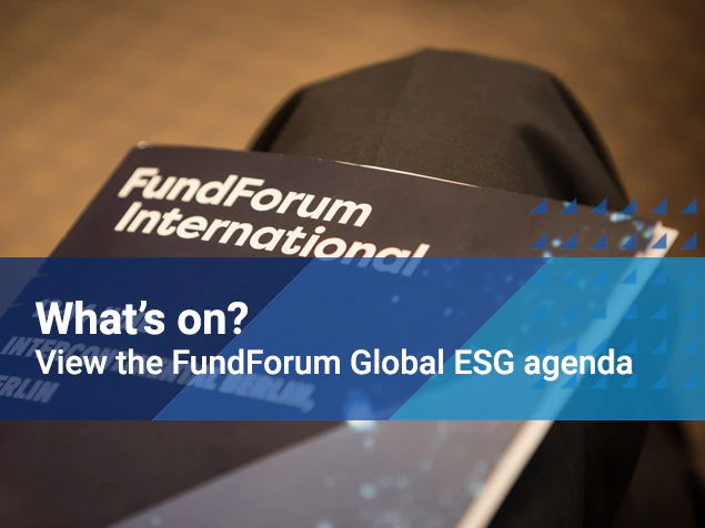 View the FundForum Global ESG agenda