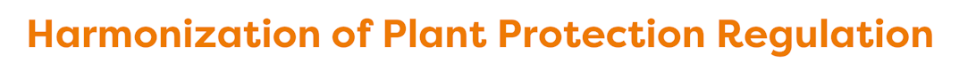 Harmonization of Plant Protection Regulation