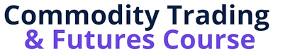 Commodity Trading & Futures Course