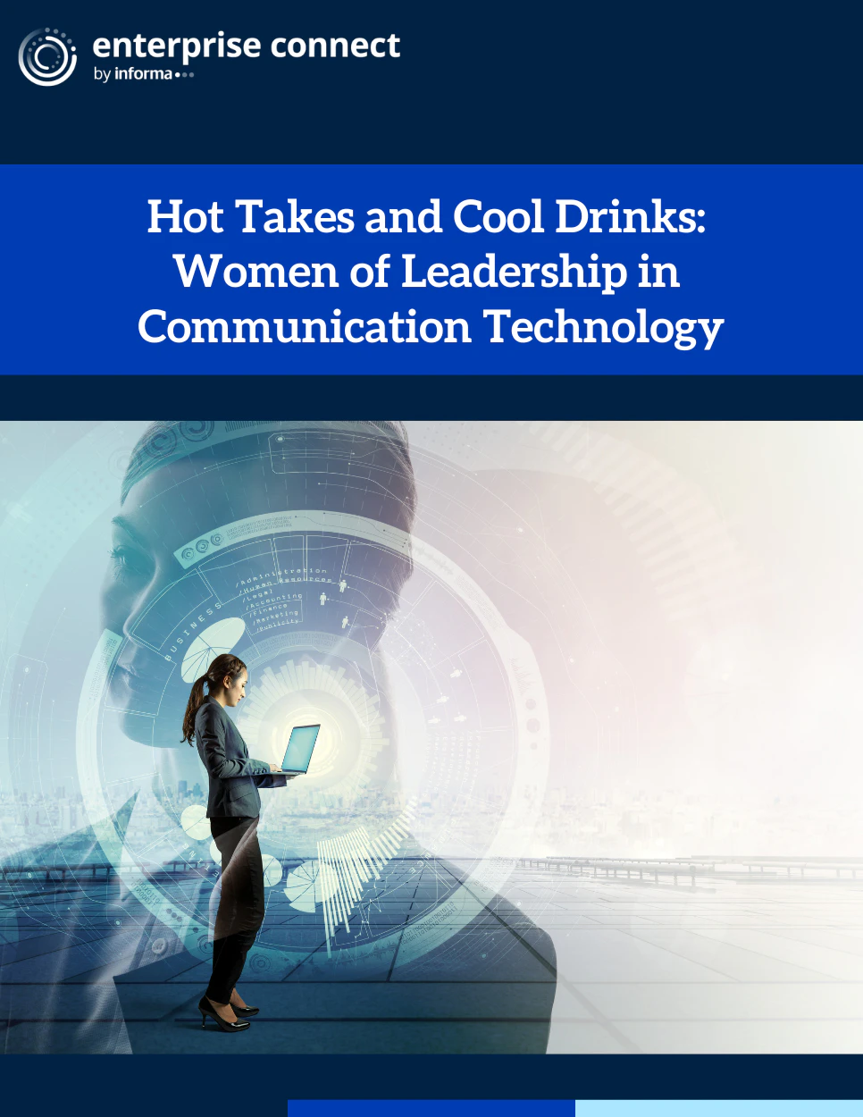 Hot Takes and Cool Drinks: Women of Leadership in Communication Technology