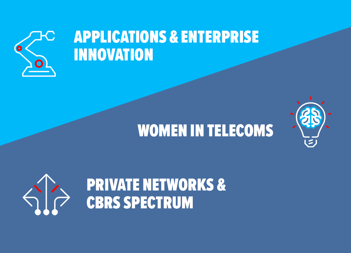 applications & enterprise innovation, women in telecoms, private networks, cbrs spectrum