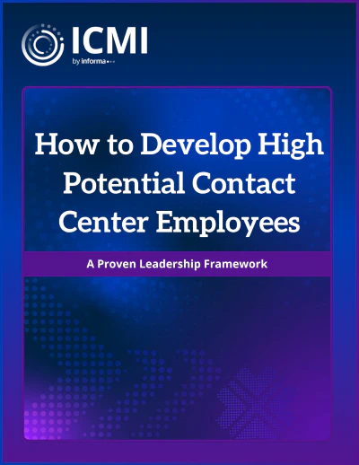 How to Develop High Potential Contact Center Employees: A Proven Leadership Framework