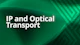 IP and Optical Transport