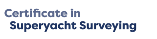 Certificate in Superyacht Surveying