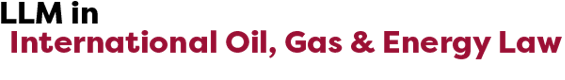 LLM International Oil, Gas and Energy Sustainability Law