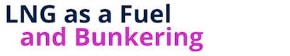 LNG as a Fuel and Bunkering