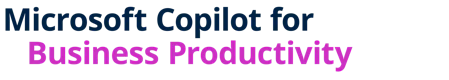 Microsoft Copilot for Business Productivity