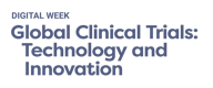 Global Clinical Trials Digital Week: Technology & Innovation