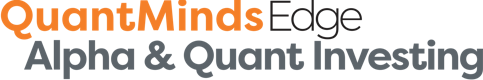 QuantMinds Edge: Alpha & Quant Investing