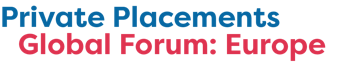 Private Placements Global Forum, Europe