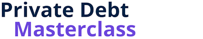 Private Debt Masterclass