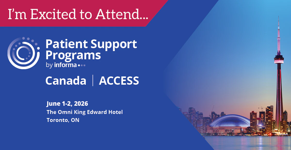 I'm Excited to Attend Patient Support Programs Canada 2026