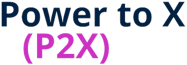 Power to X (P2X)