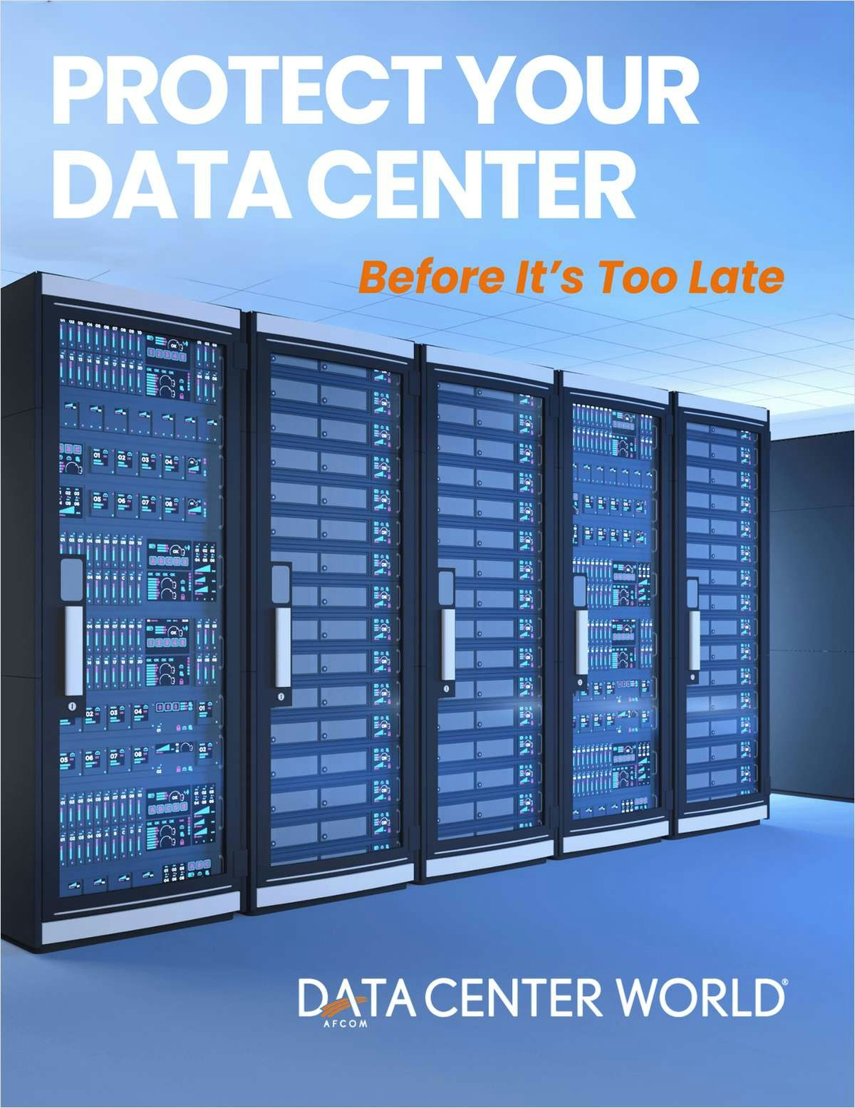 Protect Your Data Center, Before It's Too Late cover
