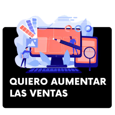 Quiero aumentar las ventas.