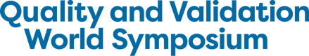 Quality and Validation World Symposium 2022