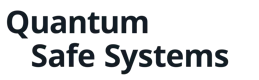 Quantum Safe Systems