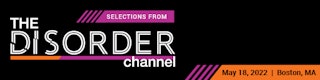 Selections from The DISORDER Channel | Rare Disease Film Viewing