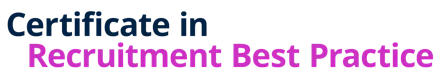 Certificate in Recruitment Best Practice