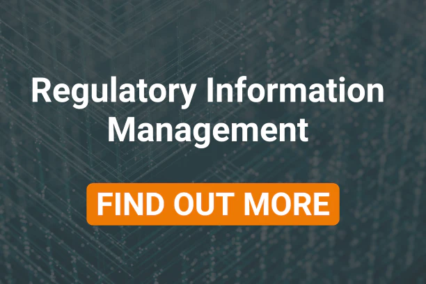 Regulatory Information Management