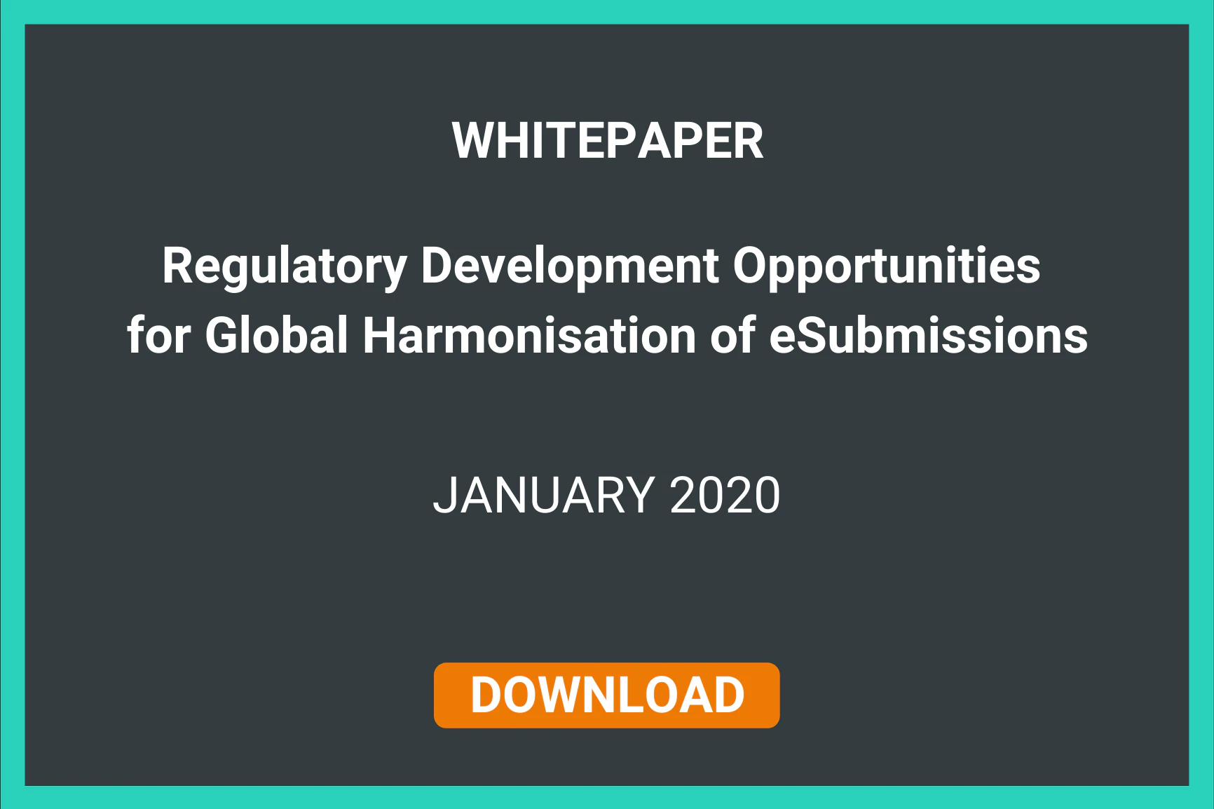 WHITEPAPER: Building a Global Regulatory Strategy | FEBRUARY 2020 | Download